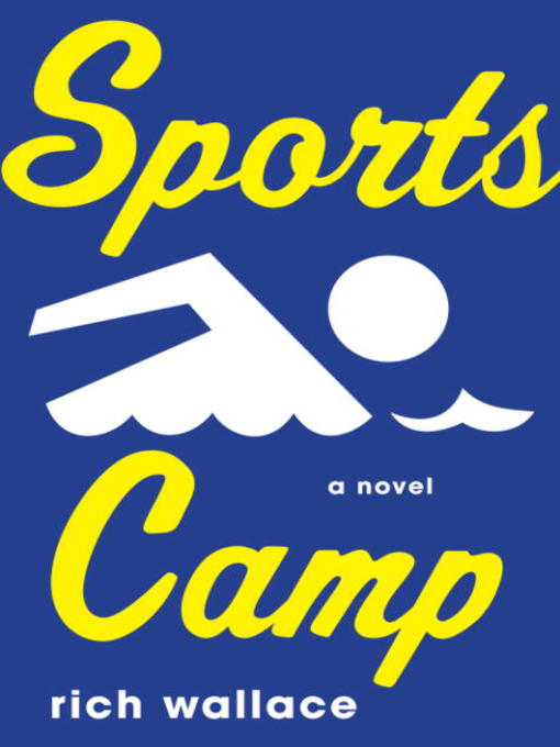 Title details for Sports Camp by Rich Wallace - Wait list
